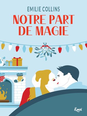 cover image of Notre part de magie